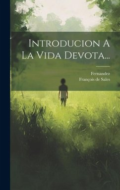 Introducion A La Vida Devota... - Sales, François De; Fernandez