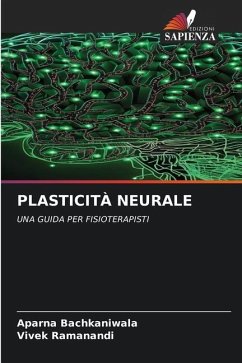 PLASTICITÀ NEURALE - Bachkaniwala, Aparna;RAMANANDI, VIVEK