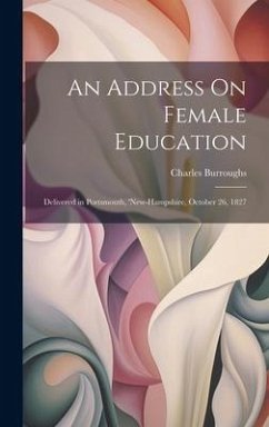 An Address On Female Education - Burroughs, Charles