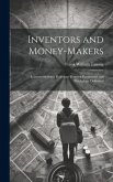 Inventors and Money-makers