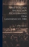 Spiel Von Den Bäurischen Richtern Und Dem Landsknecht, 1580