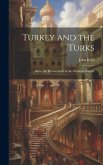 Turkey and the Turks