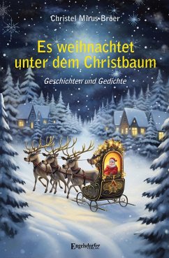 Es weihnachtet unter dem Christbaum - Mirius-Bröer, Christel