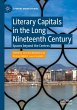 Literary Capitals in the Long... - Bild 1