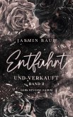 Entführt und verkauft / Entführt Bd.2