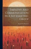 Empathy And Communication In A Sociometric Group