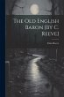 The Old English Baron [By C. Reeve] - Bild 1
