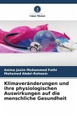 Klimaveränderungen und ihre physiologischen Auswirkungen auf die menschliche Gesundheit