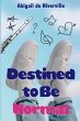 Destined to Be Normal - Bild 1