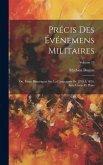 Précis Des Événemens Militaires