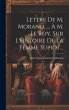Lettre De M. Morand, ... À M. Le Roy,... - Bild 1