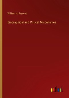 Biographical and Critical Miscellanies