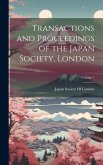 Transactions and Proceedings of the Japan Society, London; Volume 7