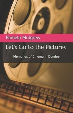 Let's Go to the Pictures - Mulgrew, Pamela A