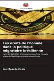 Les droits de l'homme dans la politique migratoire brésilienne