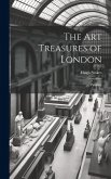 The Art Treasures of London