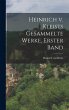 Heinrich v. Kleists gesammelte Werke,... - Bild 1