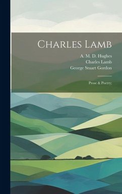 Charles Lamb - Lamb, Charles; Hazlitt, William; De Quincey, Thomas