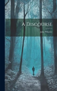 A Discourse - John, Wheeler