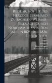 Reise Sr. Hoheit des Herzogs Bernhard zu Sachsen-Weimar-Eisenach durch Nord-Amerika in den Jahren 1825 und 1826, Erster Theil
