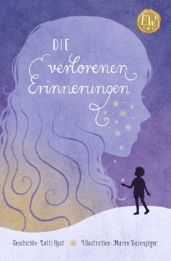 Die verlorenen Erinnerungen - Rost, Lotti