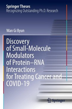 Discovery of Small-Molecule Modulators of Protein¿RNA Interactions for Treating Cancer and COVID-19 - Byun, Wan Gi