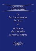 Os Dez Mandamentos de DEUS & O Sermão da Montanha de Jesus de Nazaré