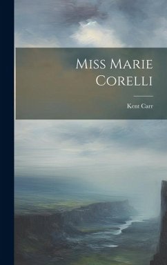Miss Marie Corelli - Carr, Kent