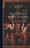F.W. Hackländer's Werke, 21. Band
