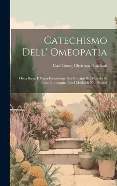 Catechismo Dell' Omeopatia - Hartlaub, Carl Georg Christian