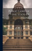 Public Laws of the State of Maine