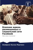 Vliqnie idiom, razmeschennyh w social'noj seti Facebook