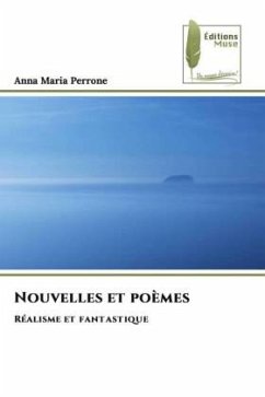 Nouvelles et poèmes - Perrone, Anna Maria