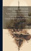 Abriss Einer Theorie der Complexen Functionen und der Thetafunctionen Einer Veränderlichen