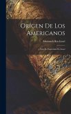 Orígen De Los Americanos