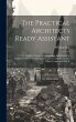 The Practical Architects Ready Assistant - Bild 1
