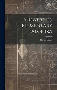 Answers to Elementary Algebra - Florian, Cajori