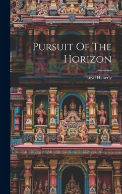 Pursuit Of The Horizon - Haberly, Loyd