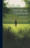 The Life of Devotion