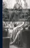 Arms and the Men