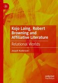 Kojo Laing, Robert Browning and Affiliative Literature