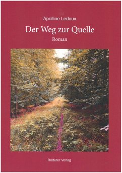 Der Weg zur Quelle - Appoline, Ledoux