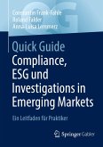 Quick Guide Compliance, ESG und Investigations in Emerging Markets