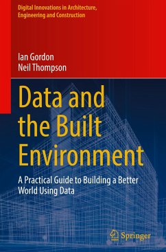 Data and the Built Environment - Gordon, Ian;Thompson, Neil