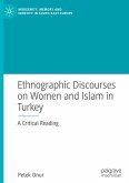 Ethnographic Discourses on Women and Islam in Turkey