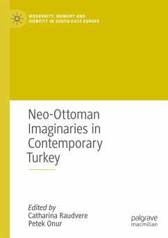 Neo-Ottoman Imaginaries in Contemporary Turkey