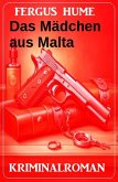 Das Mädchen aus Malta: Kriminalroman (eBook, ePUB)