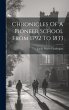 Chronicles Of A Pioneer School From... - Bild 1