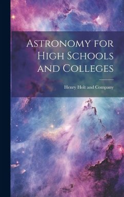 Astronomy for High Schools and Colleges