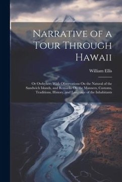 Narrative of a Tour Through Hawaii - Ellis, William